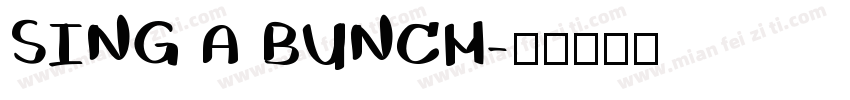 SING A BUNCH字体转换